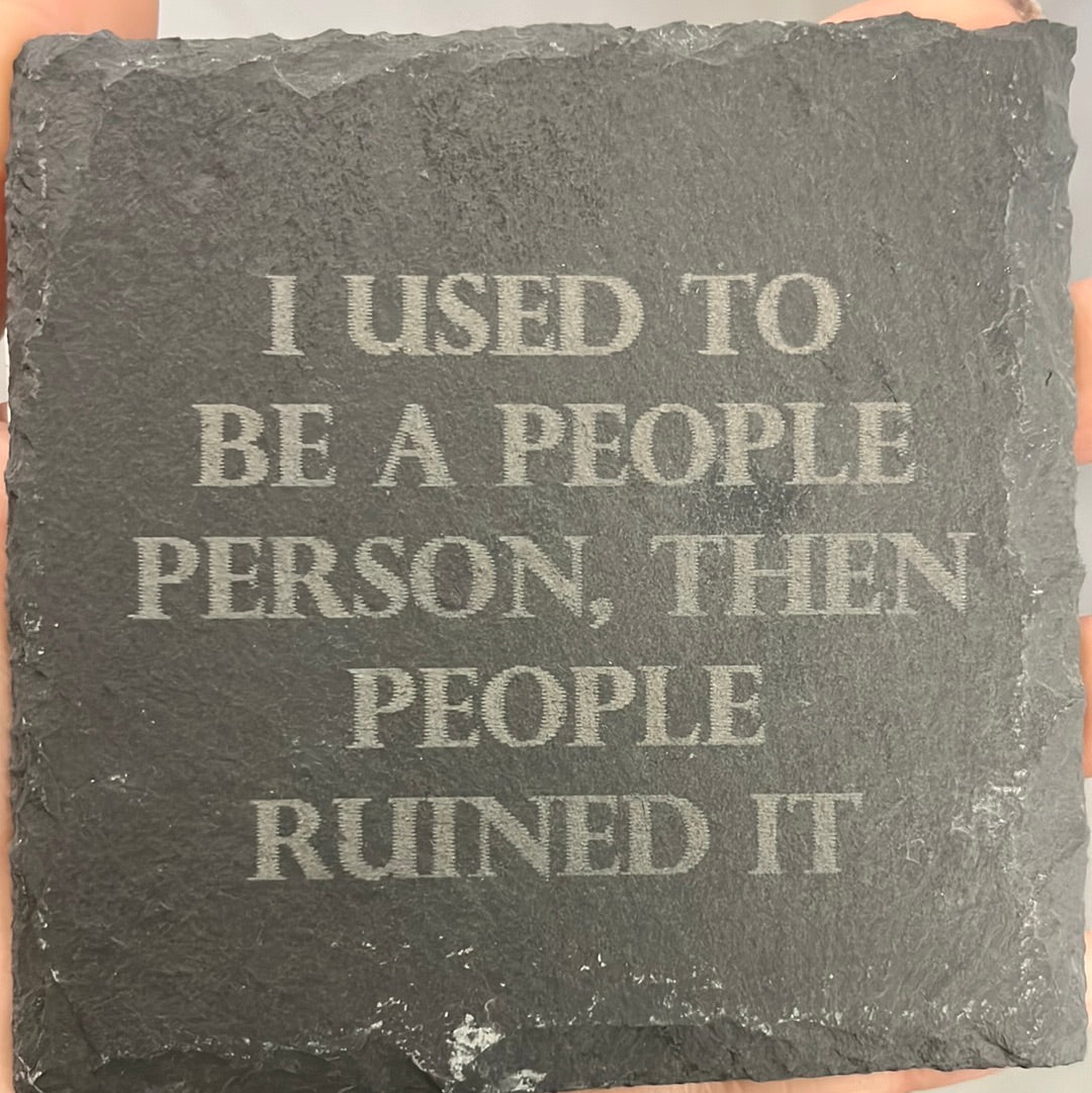 I USED TO BE A PEOPLE PERSON
