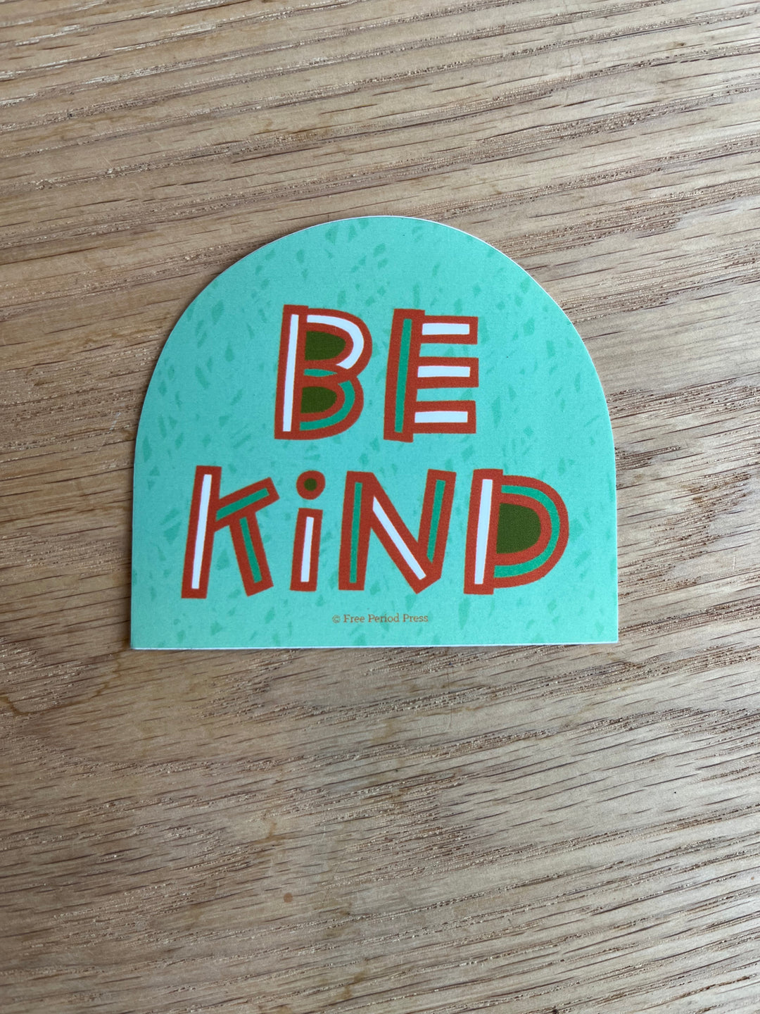 Be Kind Vinyl Decal Sticker