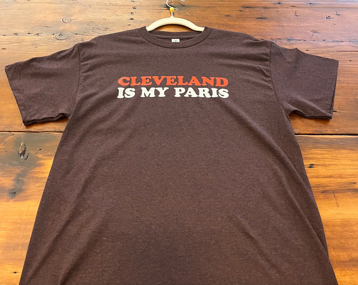 Cleveland is My Paris Tee Shirt (Men's)